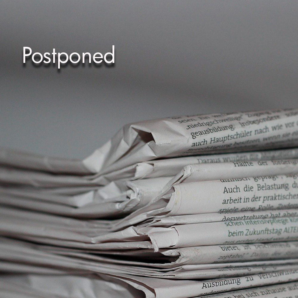 Postponed